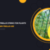 All-Purpose Trellis String for Plants