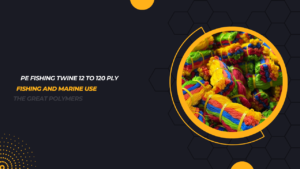 PE Fishing Twine 12 to 120 Ply