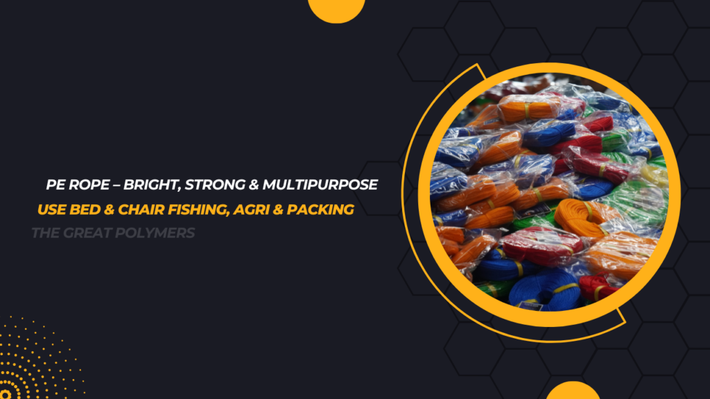 PE Rope – Bright, Strong & Multipurpose